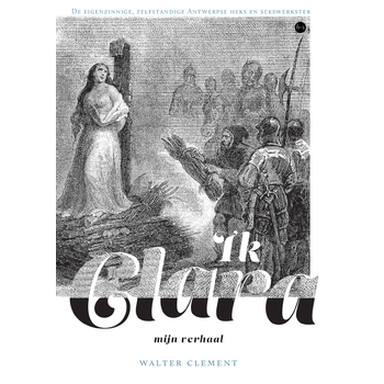Ik Clara, mijn verhaal (Paperback) bij Singel 344