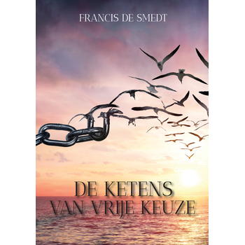 De ketens van vrije keuze (Paperback) bij Singel 344