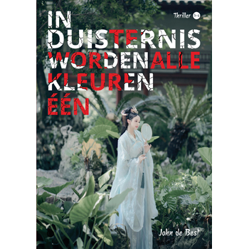In duisternis worden alle kleuren één (Paperback) bij Singel 344