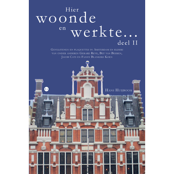 Hier woonde en werkte ... deel II (Paperback) bij Singel 344