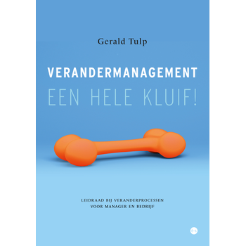 Verandermanagement, een hele kluif! (Paperback) bij Singel 344