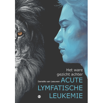 Het ware gezicht achter acute lymfatische leukemie (Paperback) bij Singel 344