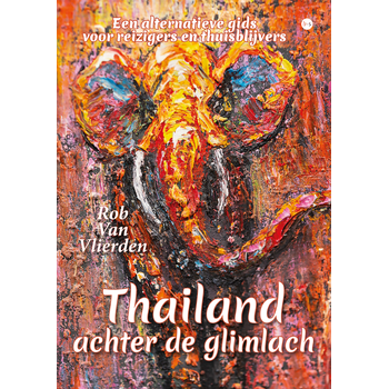Thailand achter de glimlach (Paperback) bij Singel 344
