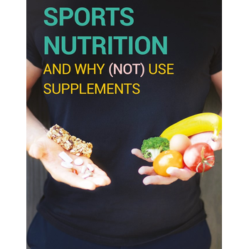 Sports nutrition and why (not) use supplements (Paperback) bij Singel 344
