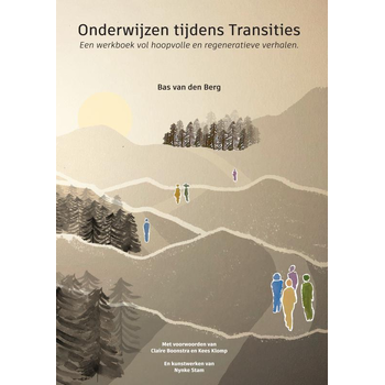 Onderwijzen tijdens Transities (Paperback) van Bas Van den Berg