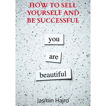 How to sell yourself and be successful (Paperback) bij Singel 344