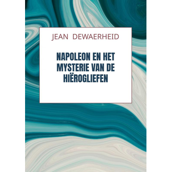 Napoleon en het Mysterie van de Hiërogliefen (Paperback) bij Singel 344