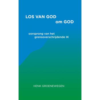 Los van God om God (Paperback) bij Singel 344