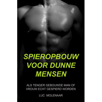 Spieropbouw voor dunne mensen (Paperback) bij Singel 344