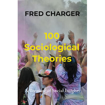 100 Sociological Theories (Paperback) bij Singel 344