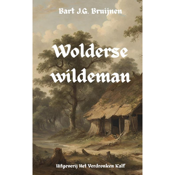 Wolderse wildeman (Paperback) bij Singel 344