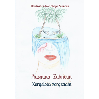 Zorgeloos zorgzaam (Hardback) bij Singel 344