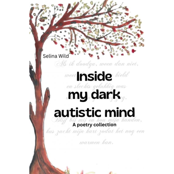 Inside my dark autistic mind (Hardback) bij Singel 344