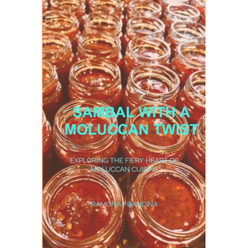 Sambal with a Moluccan Twist (Paperback) bij Singel 344