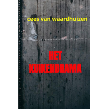 Het Kuikendrama (Hardback) bij Singel 344