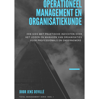 Operationeel Management en Organisatiekunde (Paperback) bij Singel 344