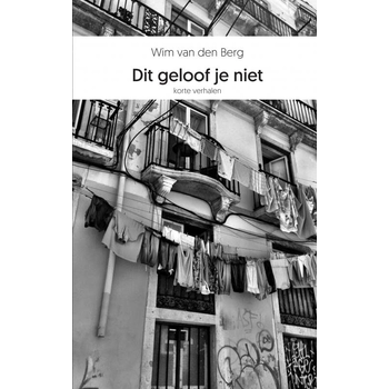 Dit geloof je niet (Paperback) bij Singel 344