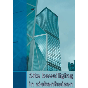 Geïntegreerde veiligheid in ziekenhuizen. (Paperback) bij Singel 344