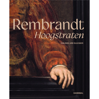 Rembrandt-Hoogstraten – Colour and Illusion (Hardback) bij Singel 344