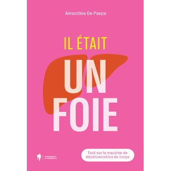 Il était un foie (Paperback) bij Singel 344