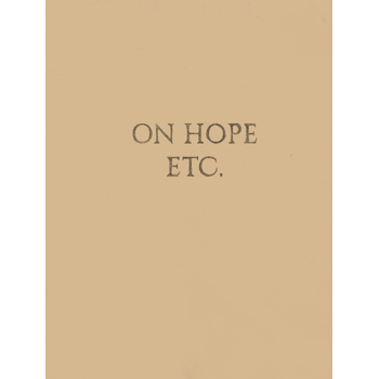 Elke Andreas Boon. On Hope Etc. (Hardback) bij Singel 344
