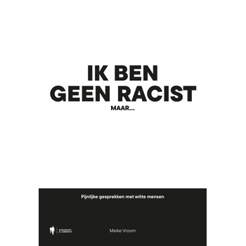 Ik ben geen racist, maar... (Paperback) bij Singel 344