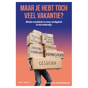 Maar je hebt toch veel vakantie? (Paperback) bij Singel 344