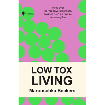 Low tox living (Paperback) bij Singel 344