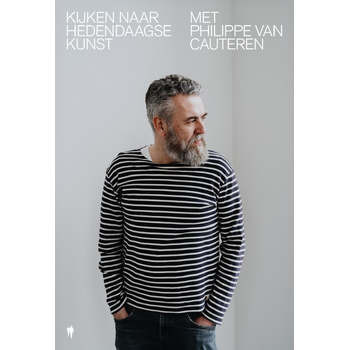 Kijken naar hedendaagse kunst met Philippe Van Cauteren (Paperback) bij Singel 344