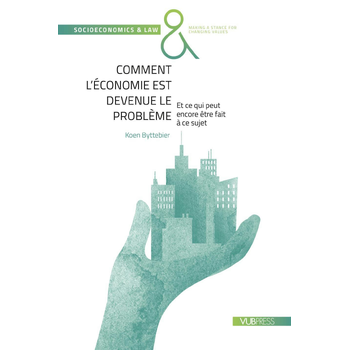 Comment l’économie est devenue le problème (Paperback) bij Singel 344