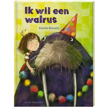 Ik wil een walrus (Hardback) van Katrien Benaets