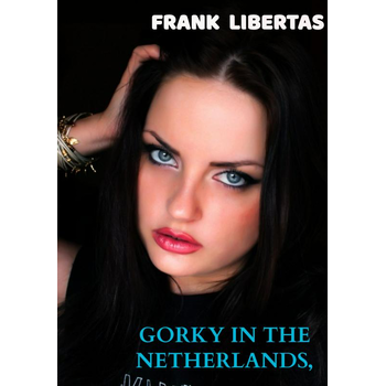 Gorky in the Netherlands, 2nd edition (Hardback) bij Singel 344