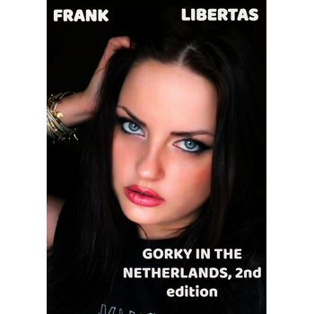 Gorky in the Netherlands, 2nd edition (Hardback) bij Singel 344