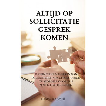 Altijd Op Sollicitatiegesprek Komen (Paperback) bij Singel 344
