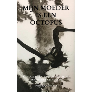 Mijn moeder is een octopus (Paperback) bij Singel 344