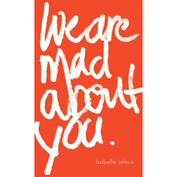 We are mad about you (Paperback) bij Singel 344