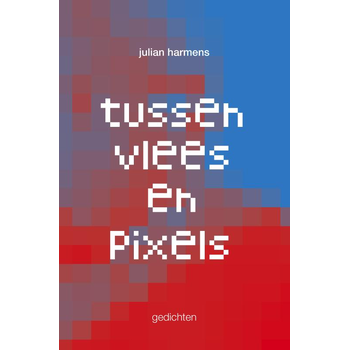 Tussen vlees en pixels (Paperback) bij Singel 344