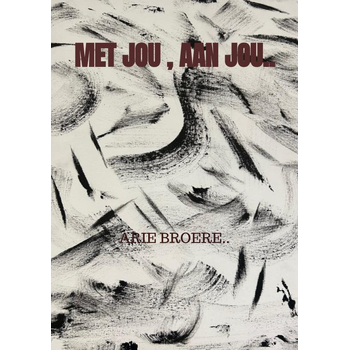 Met jou , Aan jou.. (Paperback) bij Singel 344