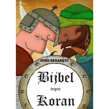 Bijbel tegen Koran (Paperback) bij Singel 344