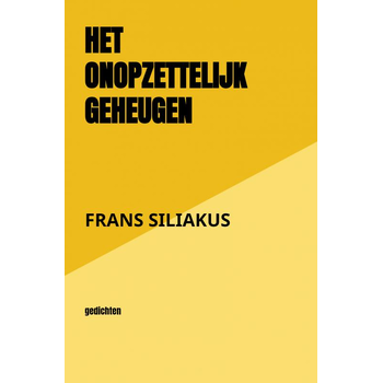 HET ONOPZETTELIJK GEHEUGEN (Paperback) bij Singel 344