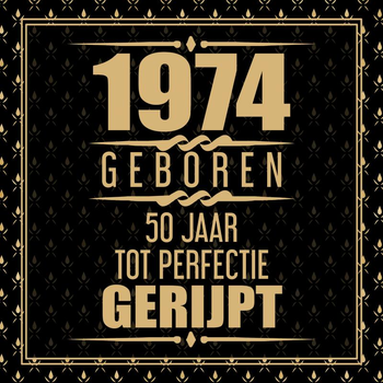 1974 Geboren 50 Jaar Tot Perfectie Gerijpt (Paperback) bij Singel 344