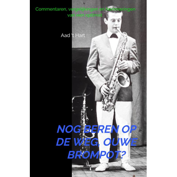 Nog beren op de weg, ouwe brompot? (Paperback) bij Singel 344