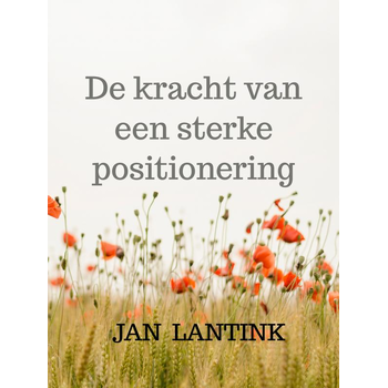 De kracht van een sterke positionering (Hardback) bij Singel 344