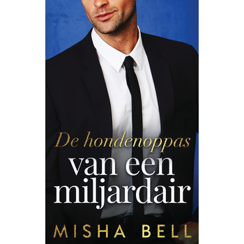 De hondenoppas van een miljardair (Paperback) bij Singel 344