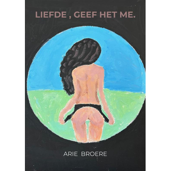Liefde , Geef het me. (Paperback) bij Singel 344