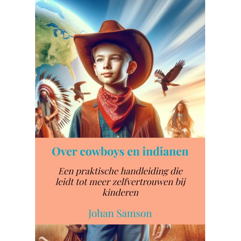 Over cowboys en indianen (Paperback) bij Singel 344