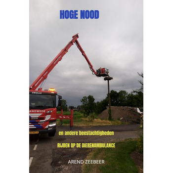 Hoge nood en andere beestachtigheden (Paperback) bij Singel 344