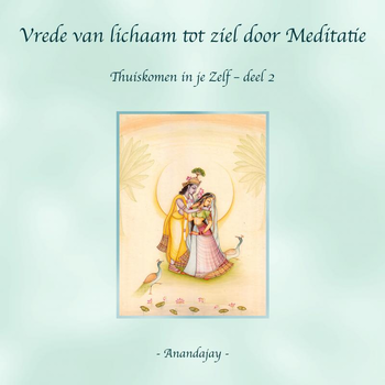 Vrede van lichaam tot ziel door Meditatie (Paperback) bij Singel 344