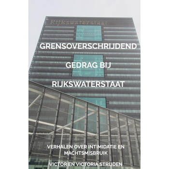 Grensoverschrijdend gedrag bij Rijkswaterstaat (Hardback) bij Singel 344