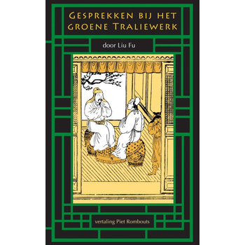 Gesprekken bij het groene traliewerk (Paperback) bij Singel 344